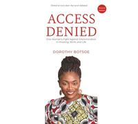 Access Denied: One Woman's Fight Against Discrimination in Housing, Work, and Life
