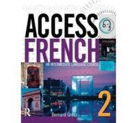 Access French 2: An Intermediate Language Course - [Version Originale] Inconnu (Auteur)