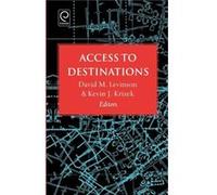 Access to Destinations by Kevin Krizek David Levinson Hardcover Book