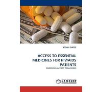 Access To Essential Medicines For Hiv/Aids Patients