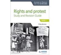 Access to History for the IB Diploma Rights and protest Study and Revision Guide by Philip Benson Inconnu (Auteur)