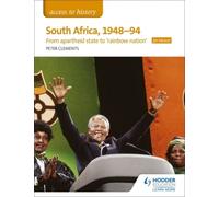 Access To History: South Africa, 1948-94: From Apartheid State To Rainbow Nation' For Edexcel