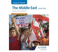Access to History: The Middle East 1908-2011 Second Edition