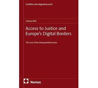 Access to Justice and Europe's Digital Borders: The Case of the Interoperable Eurodac
