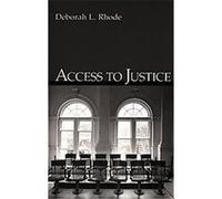 Access to Justice Deborah L. Rhode (Auteur)