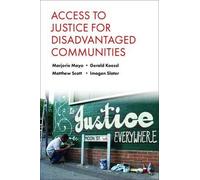 Access To Justice For Disadvantaged Communities