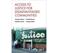 Access To Justice For Disadvantaged Communities