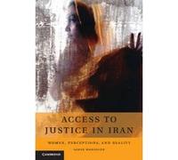 Access to Justice in Iran - [Version Originale] Sahar Maranlou (Auteur)