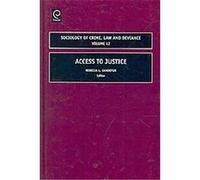 Access to Justice, SOCIOLOGY OF CRIME LAW AND DEVIANCE