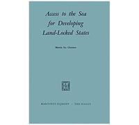 Access To The Sea For Developing Land-Locked States