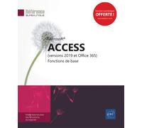 Access Versions 2019 et Office 365 Fonctions de base - Collectif - Eni Editions - broché - Manuel