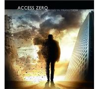 Access Zero - Living in Transition [Import]