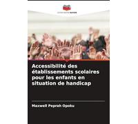 Accessibilité des établissements scolaires pour les enfants en situation de handicap