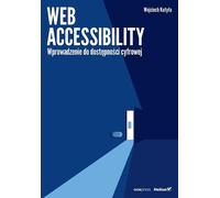 Accessibilité du Web. Introduction à l'accessibilité numérique (Buch auf Polnisch)