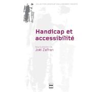 Accessibilité Et Handicap - Anciennes Pratiques, Nouvel Enjeu