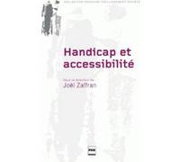 Accessibilité et handicap Joël Zaffran (Auteur)