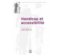 Accessibilité et handicap - Joël Zaffran - Presses Universitaires Grenoble - broché - Essai