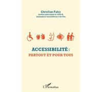 Accessibilité : Partout Et Pour Tous