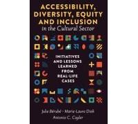 Accessibility, Diversity, Equity And Inclusion In The Cultural Sector