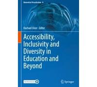 Accessibility, Inclusivity And Diversity In Education And Beyond