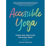 Accessible Yoga by Jivana Heyman Unknown (Auteur)