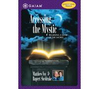 Accessing The Mystic