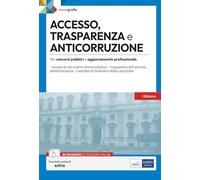 Accesso, Trasparenza e Anticorruzione: per concorsi pubblici e aggiornamento professionale