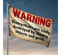 Accessoires de garage pour homme - Avertissement : les distractions disparaissent avec des objets brillants et un drapeau de bonté - Décorations de jardin - Drapeaux de dortoir pour hommes (120 x 180