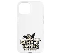Accessoires Humour pour Adultes Shit Happens Look at Your Face Poop Coque pour iPhone 15