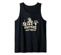 Accessoires Humour pour Adultes Shit Happens Look at Your Face Poop Débardeur