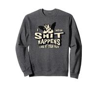 Accessoires Humour pour Adultes Shit Happens Look at Your Face Poop Sweatshirt