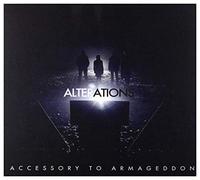 Accessory to Armageddon - Accessory to Armageddon: Alterations [CD]