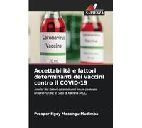 Accettabilità e fattori determinanti dei vaccini contro il COVID-19
