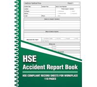 Accident Book: Accident Book Hse Compliant for All Type of Businesses and Schools | Incident & Accident Report Book | Workplace Health & Safety Record Book .