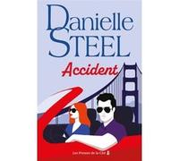 Accident Danielle Steel (Auteur), Vassoula Galangau (Traduction)