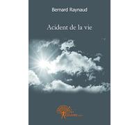 Accident de la vie
