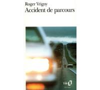 Roger Vrigny – Accident de parcours / Amour / Une tâche sur la vitre – Gallimard – Poche