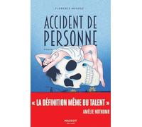 Accident de personne Florence Mendez (Auteur)