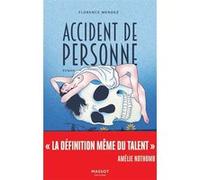 Accident de personne Florence Mendez (Auteur)