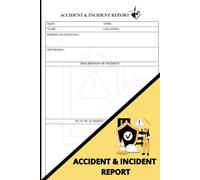 Accident & Incident Report Log Book: workplace accident log | employee incident report book