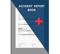 Accident Report book: Accident & Incident Report Logbook - A4 practical