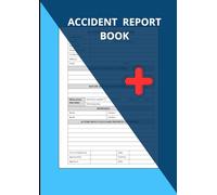 Accident Report book: Accident & Incident Report Logbook - A4 practical
