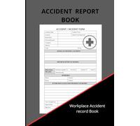 Accident Report book: Accident & Incident Report Logbook - A4 practical