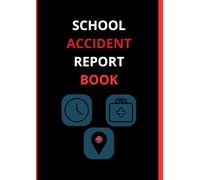 Accident Report book: Accident & Incident Report Logbook - A4 practical