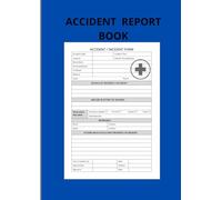 Accident Report book: Accident & Incident Report Logbook - A4 practical