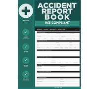 Accident Report Book: HSE Compliant Accident, Incident and Near Miss Log Book | Workplace Safety Report Register for Businesses, Construction Sites and Offices | 120 Incident Forms | A4