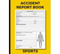 Accident Report Book Sports: Track Incidents, Accidents, and Injuries