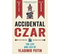 Accidental Czar by Andrew S. Weiss Andrew S. Weiss (Auteur)