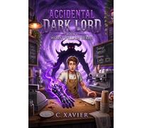 Accidental Dark Lord