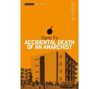 Accidental Death Of An Anarchist